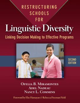 Restructuring Schools for Linguistic Diversity: Linking Decision Making to Effective Programs (Language and Literacy Series (Teachers College Pr)) - Book  of the Language and Literacy