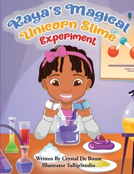Paperback Kaya's Magical Unicorn Slime Experiment [Large Print] Book