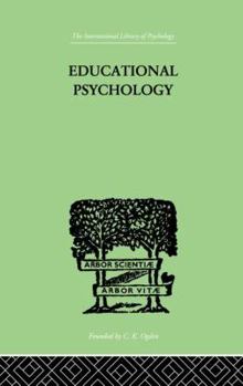 Paperback Educational Psychology: Its Problems and Methods Book