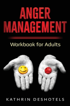 Paperback Anger Management: Workbook for Adults Book