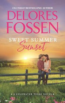 Sweet Summer Sunset - Book #3 of the Coldwater Texas