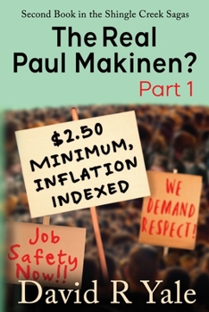 Paperback The Real Paul Makinen?: (Shingle Creek Sagas Book 2) Part 1 Book