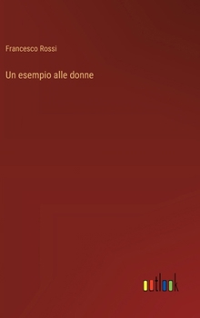 Hardcover Un esempio alle donne [Italian] Book