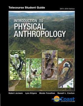 Paperback Introduction to Physical Anthropology Telecourse Student Guide Book