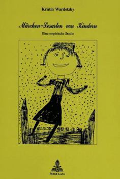 Paperback Maerchen-Lesarten Von Kindern: Eine Empirische Studie [German] Book