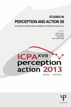 Paperback Studies in Perception and Action XII: Seventeenth International Conference on Perception and Action Book