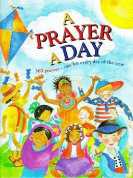 Hardcover A Prayer a Day: 365 Prayers, One for Every Day of the Year Book