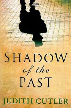 Shadow of the Past - Book #2 of the Tobias Campion