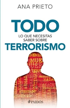 Paperback Todo Lo Que Necesitas Saber Sobre Terrorismo [Spanish] Book
