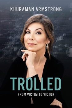 Paperback Trolled: From Victim to Victor Book
