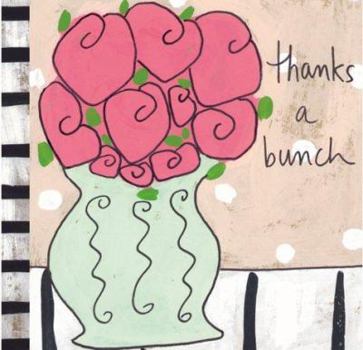 Thanks a Bunch (Sandra Magsamen)
