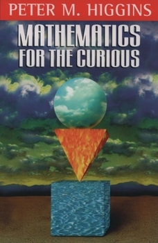 Paperback Mathematics for the Curious Book