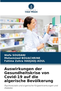 Auswirkungen der Gesundheitskrise von Covid-19 auf die algerische Bevölkerung (German Edition)