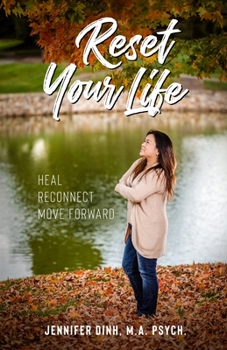 Paperback Reset Your Life: Heal - Reconnect - Move Forward Book