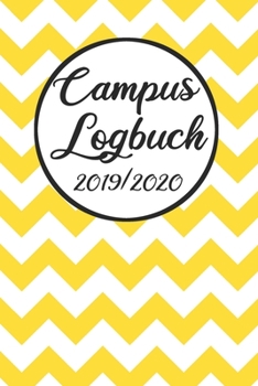 Campus Logbuch 2019/2020: Campustimer 2019 2020 - Studienplaner A5, Semesterkalender f�r Uni Studenten