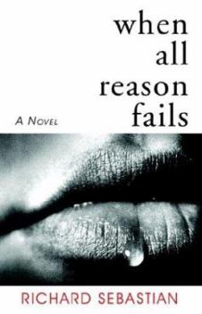 Paperback When All Reason Fails Book
