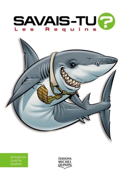 Les Requins (Savais-tu?, 36) (French Edition)