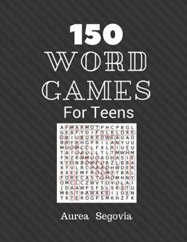 150 Word Games For Teens: Hard Teen Sudoku Word Search 400 Puzzles Challenging