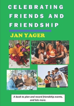 Paperback Celebrating Friends and Friendship Book