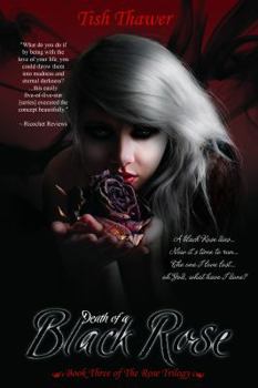 Death of a Black Rose - Book #3 of the Rose Trilogy