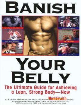 Hardcover Banish Your Belly: The Ultimate Guide for Achieving a Lean, Strong Body-- Now Book