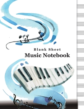 Music Blank Sheet Notebook: Standard Manuscript Paper, Notebook for Musicians, Staff Paper, Composition Books Gifts Large 8.5x11, 12 Staves, 100 pages