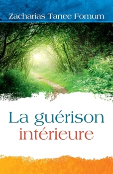 Paperback La Guérison Intérieure [French] Book