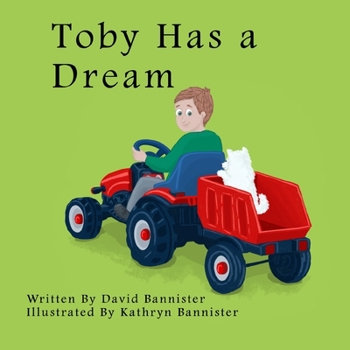 Paperback Toby Has a Dream: Toby's Adventures Book-3 Book