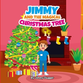 Paperback Jimmy And The Magical Christmas Tree Book