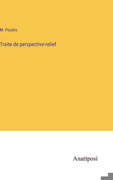 Hardcover Traite de perspective-relief [French] Book