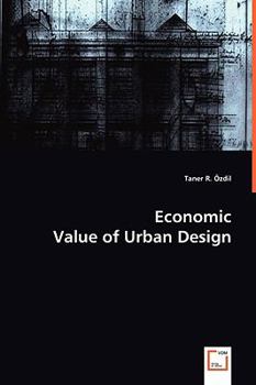 Economic Value of Urban Design
