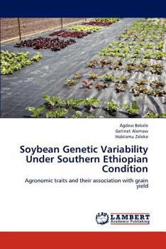 Paperback Soybean Genetic Variability Under Southern Ethiopian Condition Book
