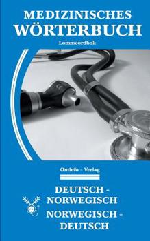 Paperback Medizinisches Wörterbuch Norwegisch-Deutsch, Deutsch-Norwegisch [Norwegian] Book