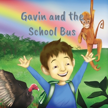 Paperback Gavin and the School Bus Book