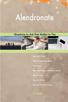 Paperback Alendronate 502 Questions to Ask that Matter to You Book