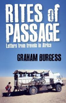 Rites of Passage: Letters from Travels in Africa