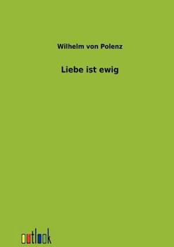 Paperback Liebe ist ewig [German] Book
