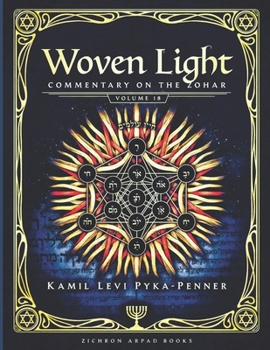 Woven Light Commentary On Zohar Volume 18