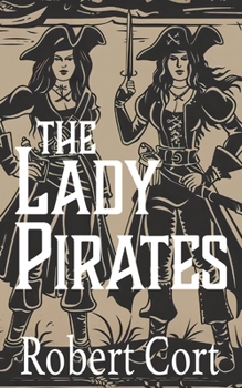 Paperback The Lady Pirates Book