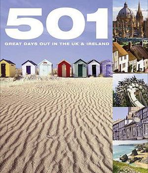 Hardcover 501 Great Days Out in the UK and Ireland Book