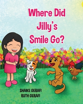 Paperback Where Did Jilly's Smile Go? Book