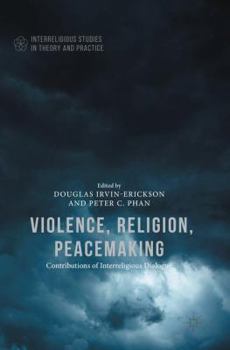 Paperback Violence, Religion, Peacemaking Book