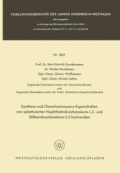 Paperback Synthese und Chemilumineszenz-Eigenschaften von substituierten Naphthalindicarbonsäure-1.2- und Stilbendicarbonsäure-2.3-hydraziden [German] Book