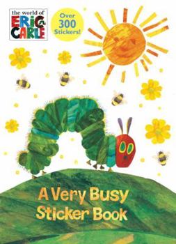 Paperback A Very Busy Sticker Book (the World of Eric Carle) Book