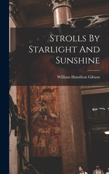 Hardcover Strolls By Starlight And Sunshine Book