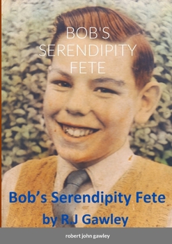 Paperback Bob's Serendipity Fete Book