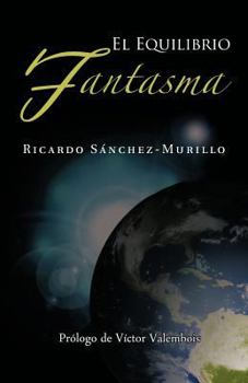 Paperback El Equilibrio Fantasma [Spanish] Book