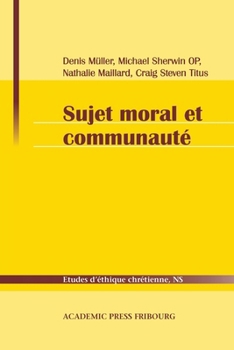 Paperback Sujet moral et communauté [French] Book