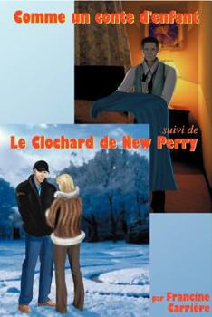 Paperback Comme Un Conte D'Enfant Et Le Clochard de New Perry [French] Book