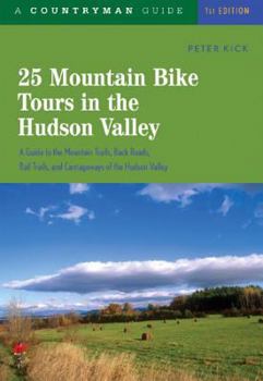 Paperback 25 Mountain Bike Tours in the Hudson Valley Book